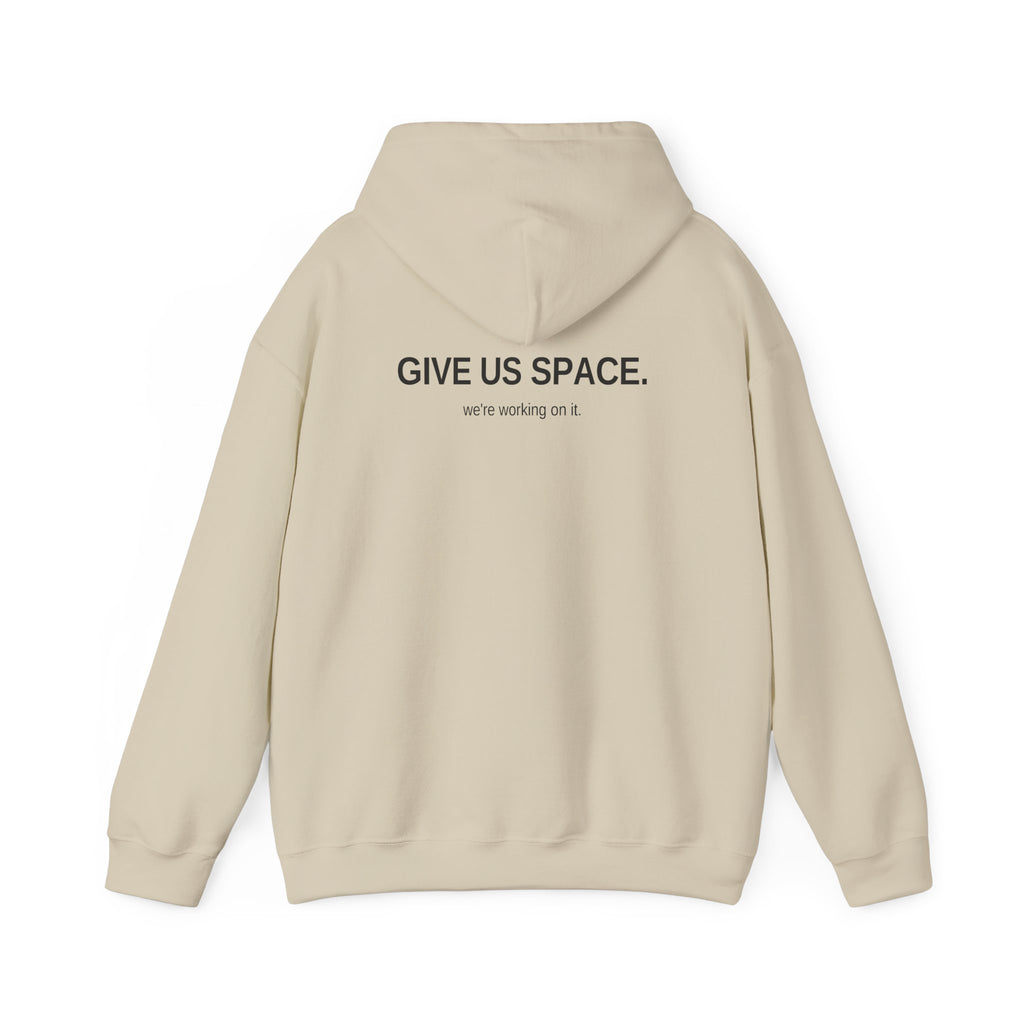 Give Us Space. Unisex Hoodie