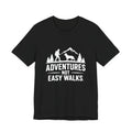 Adventures Not Easy Walks unisex T-Shirt – Dark Colours - product mockup 2