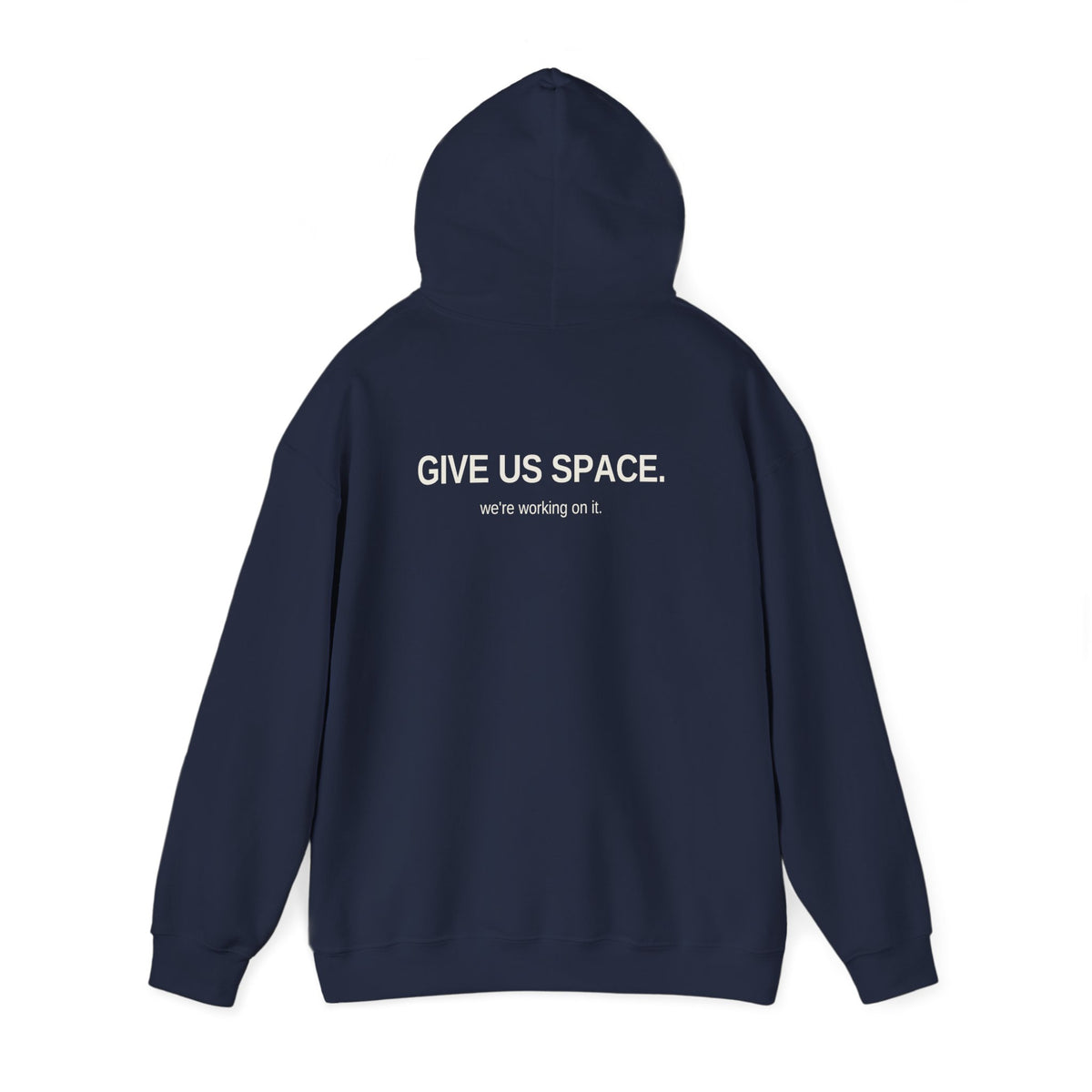 Give Us Space. Unisex Hoodie – Dark Colours
