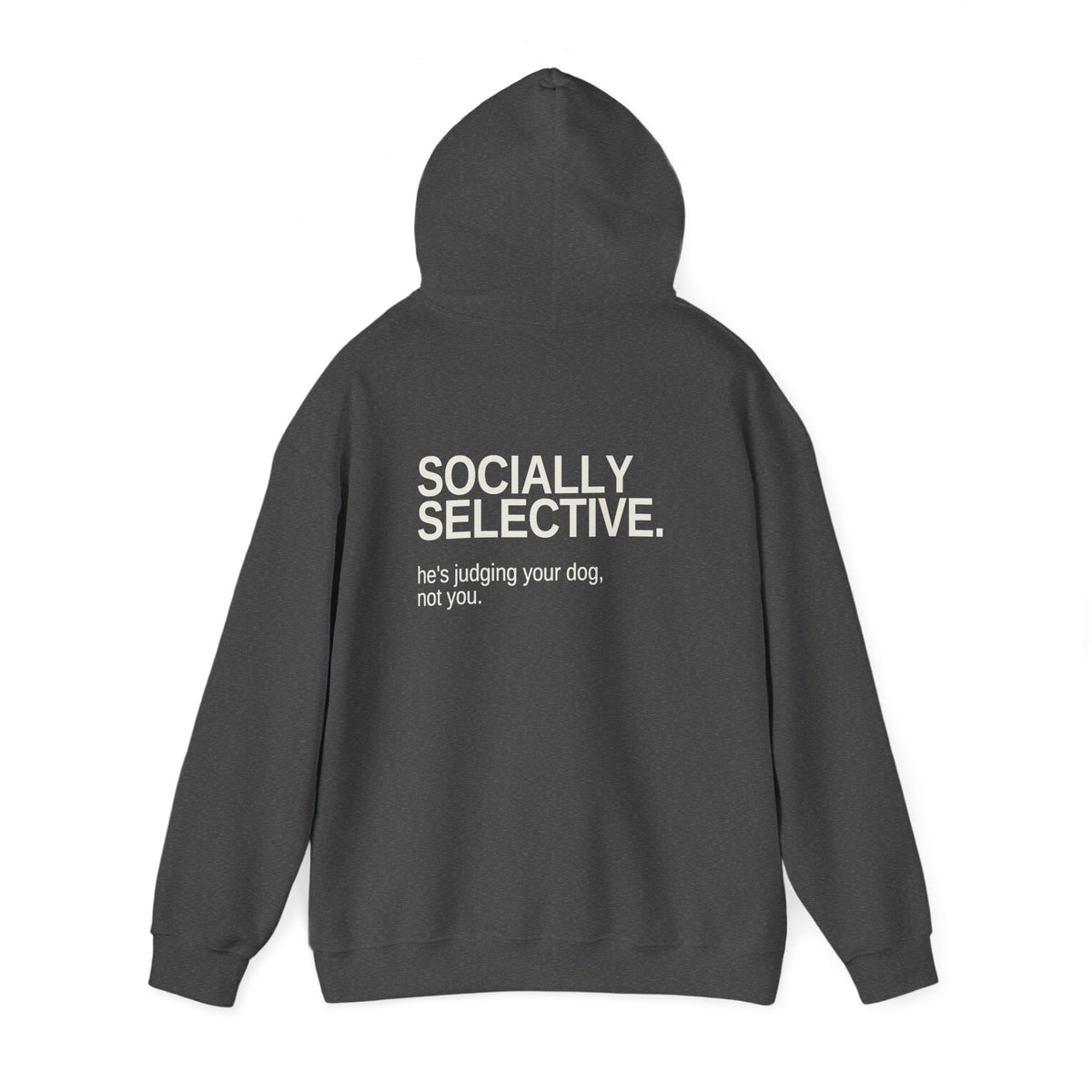 Socially Selective. Unisex Hoodie – Dark Colours