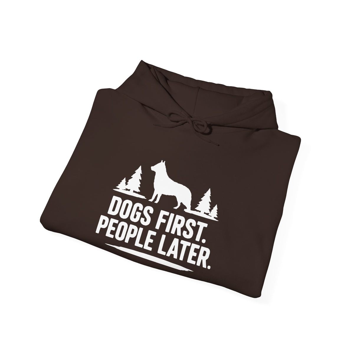 Dogs First. People Later unisex Hoodie – Dark Colours - product mockup 10