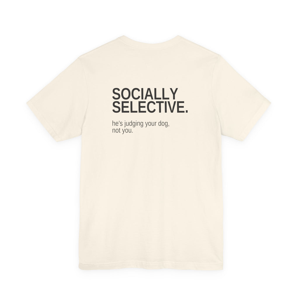 Socially Selective. Unisex T-Shirt