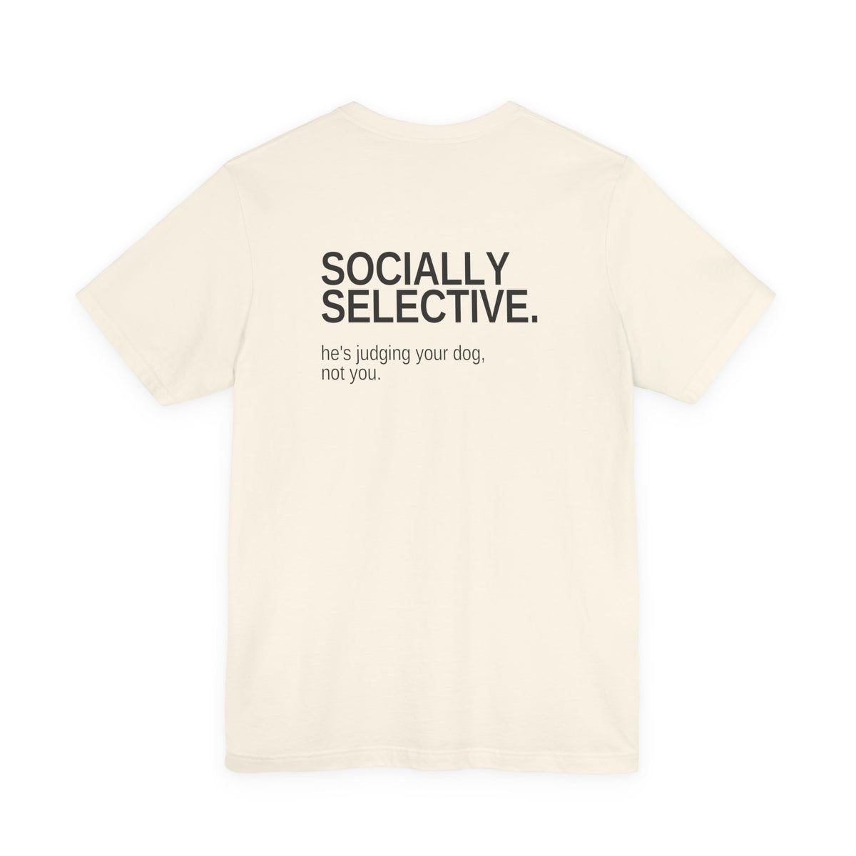 Socially Selective. Unisex T-Shirt