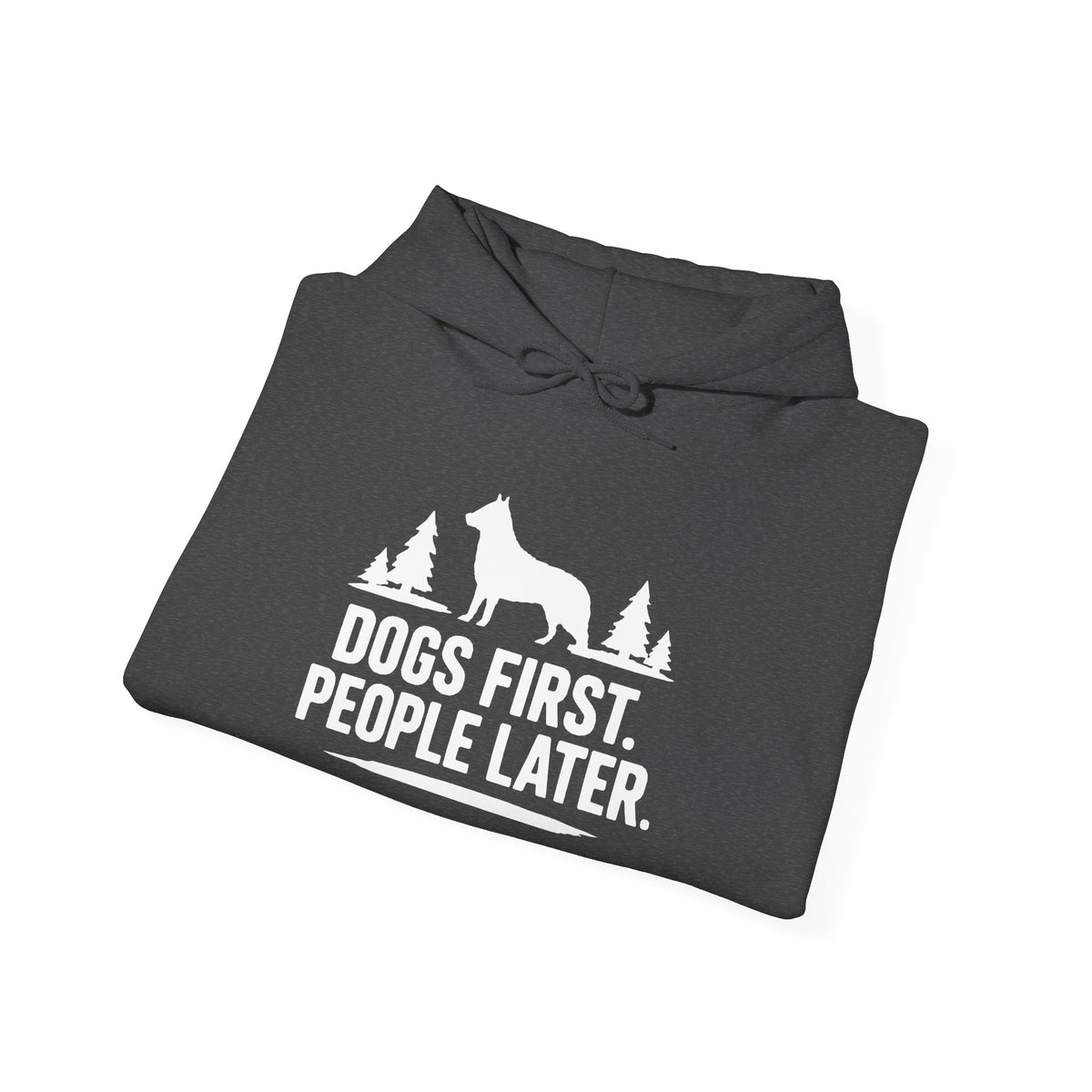 Dogs First. People Later unisex Hoodie – Dark Colours - product mockup 13