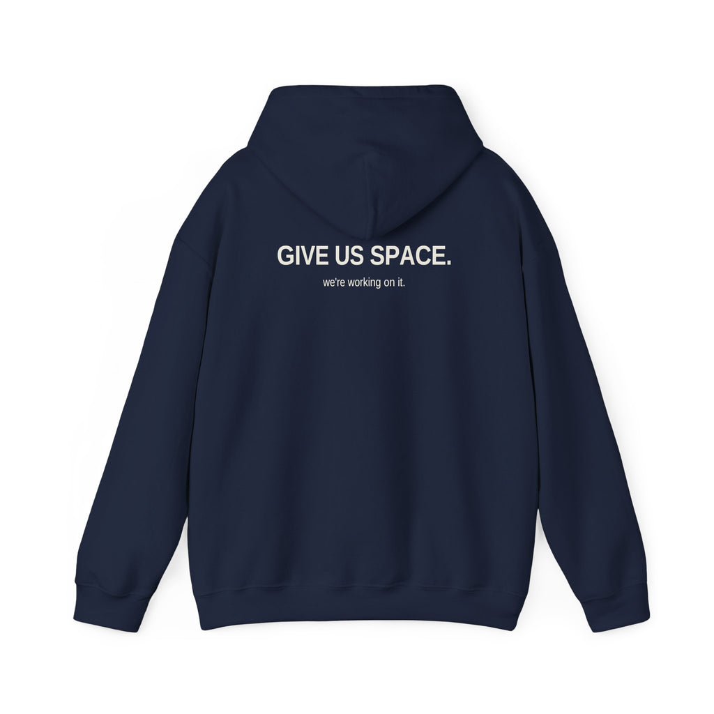 Give Us Space. Unisex Hoodie – Dark Colours