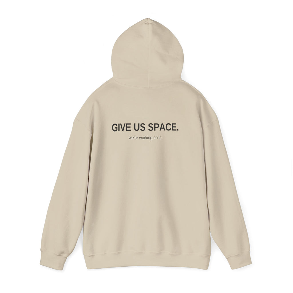 Give Us Space. Unisex Hoodie