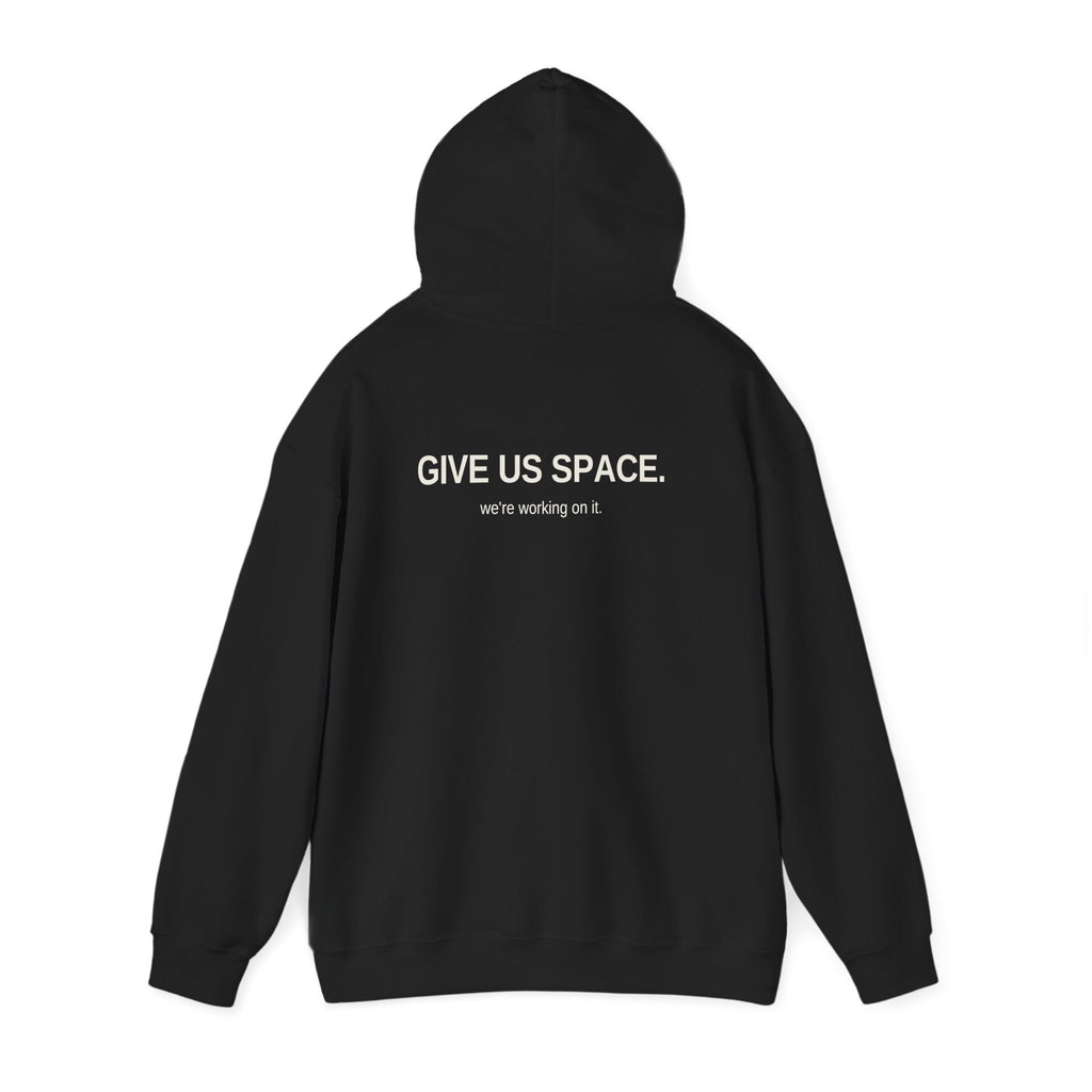 Give Us Space. Unisex Hoodie – Dark Colours